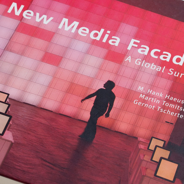 NEW MEDIA FACADES – A GLOBAL SURVEY